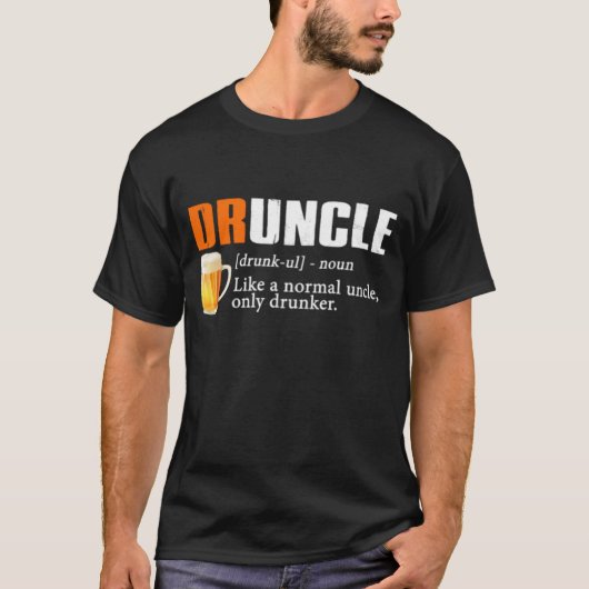 Gift for oom - Druncle Shirt (Voorkant)
