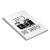 Gift for photographer Funny Lets do Shots Notitieboek (Rechterzijde)