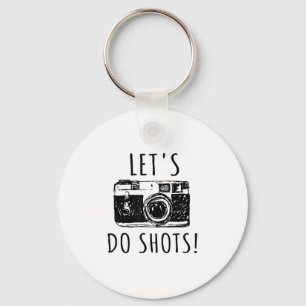 Gift for photographer Funny Lets do Shots Sleutelhanger