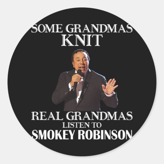 Gift for Real Grandmas Luister naar Smokey Robinso Ronde Sticker (Voorkant)