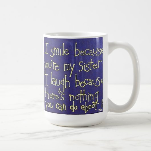 Gift for Sister- Coffee mok w/ grappige zus quote (Rechts)