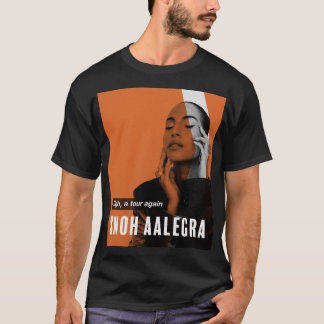 Gift Idea Snoh Aalegra Ugh A Tour Again Gifts For  T-shirt