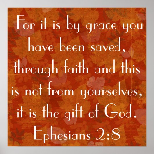 Gift of God bible verse Ephesians 2:8 Poster (Voorkant)