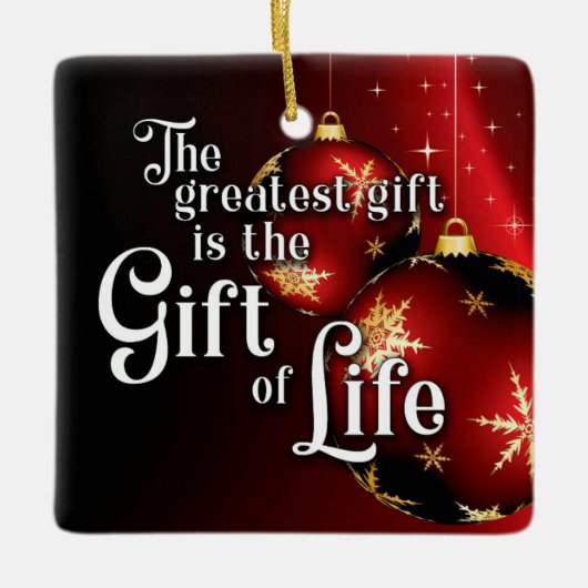 Gift of Life Donate Life kersttransplantatie Keramisch Ornament (Voorkant)