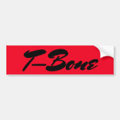 Gift "T-Bone"-vriend, bijnaam macho steak-moniker Bumpersticker (Voorkant)