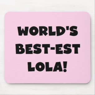 Gift van de T-shirts van Lola van het best-est-Bes Muismat