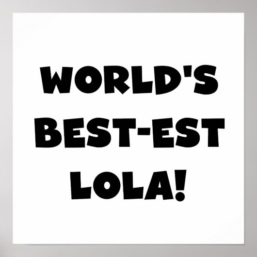 Gift van de T-shirts van Lola van het best-est-Bes Poster (Voorkant)