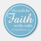 Gift! We Walk by Faith Magnet (Voorkant)