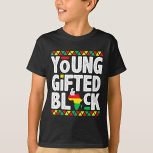 Gifted zwart4 zwart magisch meisje jongen zwart ge t-shirt