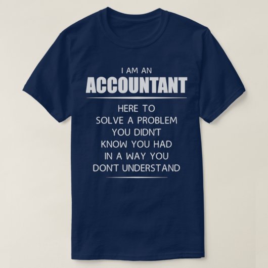 Giften voor accountants 3 t-shirt (Design voorkant)