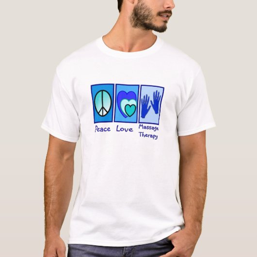 Giften voor vrede, liefde, massagetherapie t-shirt (Voorkant)