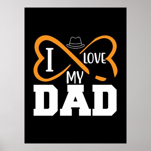 Gifts Dad | Ik hou van mijn vader Poster (Voorkant)