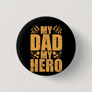 Gifts Dad Mijn vader Mijn Hero Ronde Button 3,2 Cm