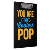 Gifts Dad | You Are The Coolest Papa Klembord (Rechts)