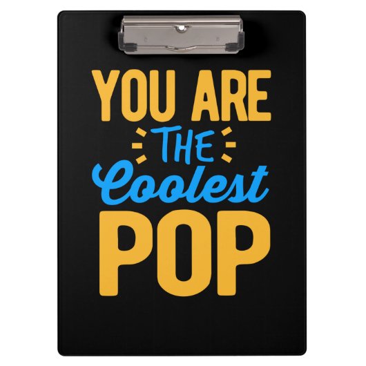 Gifts Dad | You Are The Coolest Papa Klembord (Voorkant)