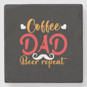 Gifts Father   Koffie paps herhalen Stenen Onderzetter