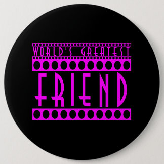 Gifts for Friends : 's Werelds grootste vriend Ronde Button 6,0 Cm