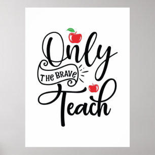Gifts Teacher Alleen de braveleraar Poster