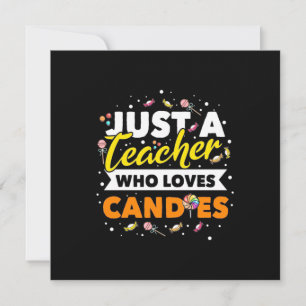 Gifts Teacher Alleen een leraar die van Snoepjes Kaart