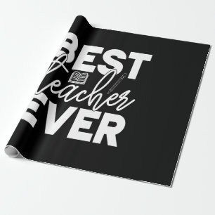 Gifts Teacher   Best Teacher Ever Cadeaupapier