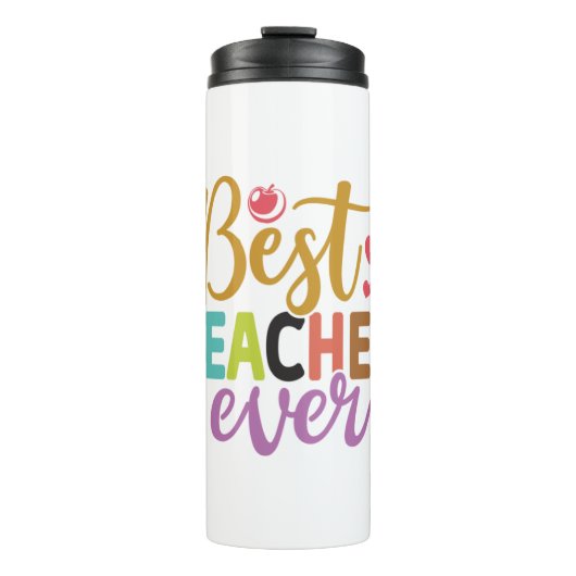 Gifts Teacher | Best Teacher Ever Thermosbeker (Voorkant)