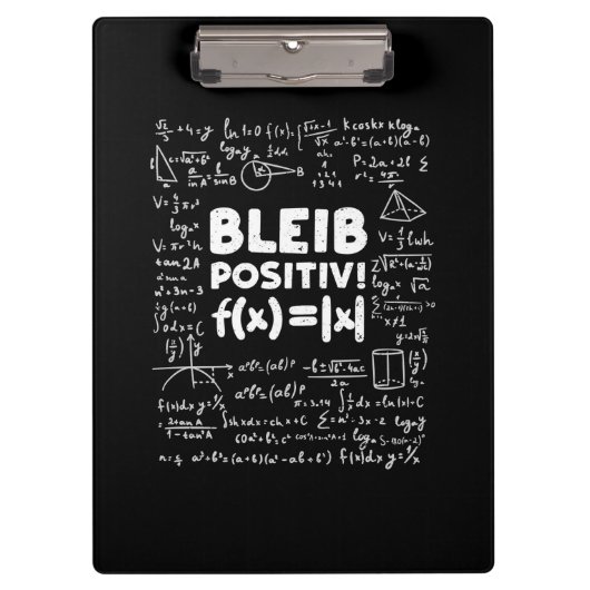 Gifts Teacher | Bleib Positiv Math Teacher Klembord (Voorkant)