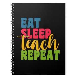 Gifts Teacher Eat Sleep Teach Herhaling Notitieboek