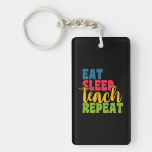 Gifts Teacher Eat Sleep Teach Herhaling Sleutelhanger