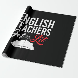 Gifts Teacher English Teachers Get Lit Cadeaupapier