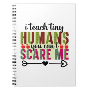 Gifts Teacher I Teach Tiny Humans Notitieboek
