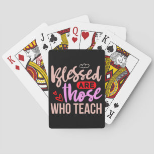 Gifts Teacher Verdwenen zijn degenen die Pokerkaarten