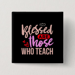 Gifts Teacher   Verdwenen zijn degenen die Vierkante Button 5,1 Cm