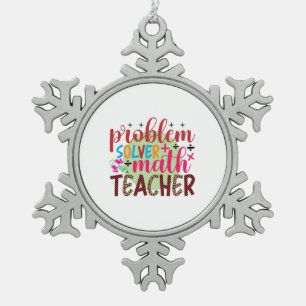 Gifts Teacher Wiskunde probleemoplosser leraar Tin Sneeuwvlok Ornament