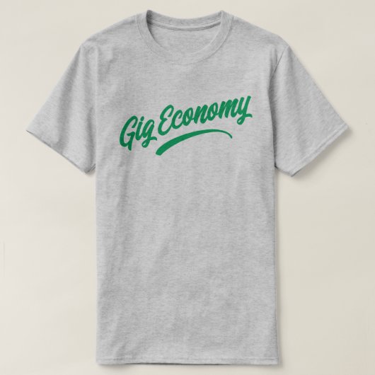 Gig Economy T-Shirt (Design voorkant)