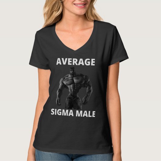 Gigachad Gemiddelde Sigma Male Grindset Meme 23 T-shirt (Voorkant)