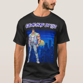 GIGACHAD IN 80S T-SHIRT