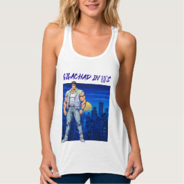 GIGACHAD IN 80S TANKTOP
