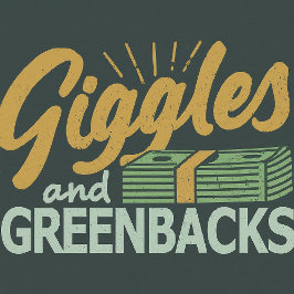 Giggles en GREENBACKS T-shirt