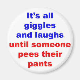 Giggles & lacht Pees Broek Magneet