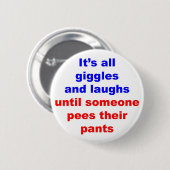 Giggles & Laughs Pees Pants Ronde Button 5,7 Cm (Voorkant /achterkant)