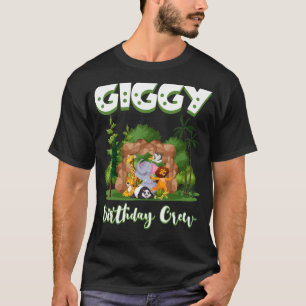 Giggy Birthday Crew Zoo Dag Safari Party Celebrat T-shirt