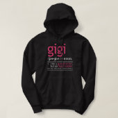 Gigi als grootmoeder, maar zo veel koeler definiee hoodie (Design voorkant)