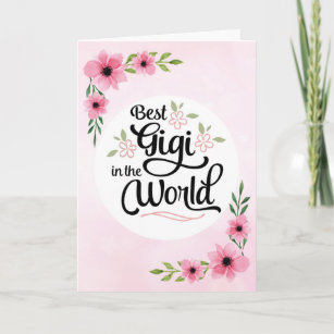 Gigi Birthday - Beste Gigi in de wereld met bloeme Kaart