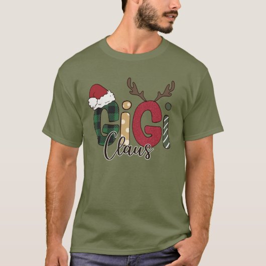 Gigi Claus Kerstcitaat T-shirt (Voorkant)