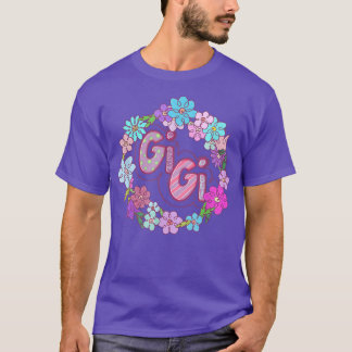 GIGI, Cute Quotes Moederdag, Birthday Grandma T-shirt