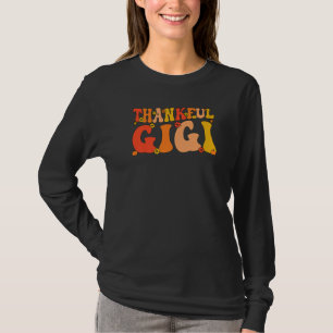 Gigi Grandmoeder Thanksgiving Gigi Grandm T-shirt