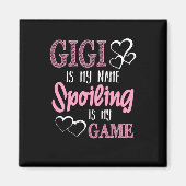 GiGi is mijn naam... is mijn grootmoeder. Magneet (Voorkant)