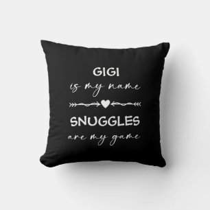 Gigi is mijn naam Snuggles is mijn Spel Black Kussen
