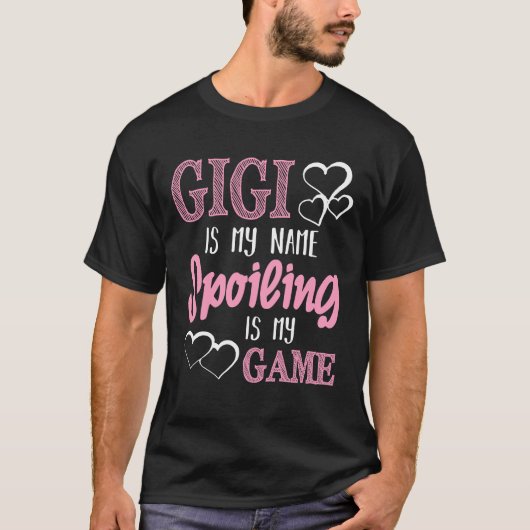 GiGi is m'n naam... T-shirt (Voorkant)
