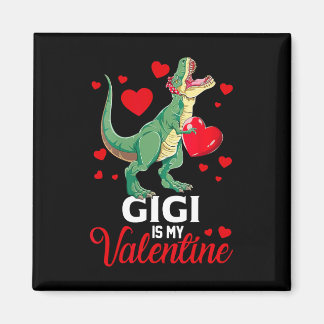 Gigi Is My Valentine T Rex Saurus Happy Valentines Magneet